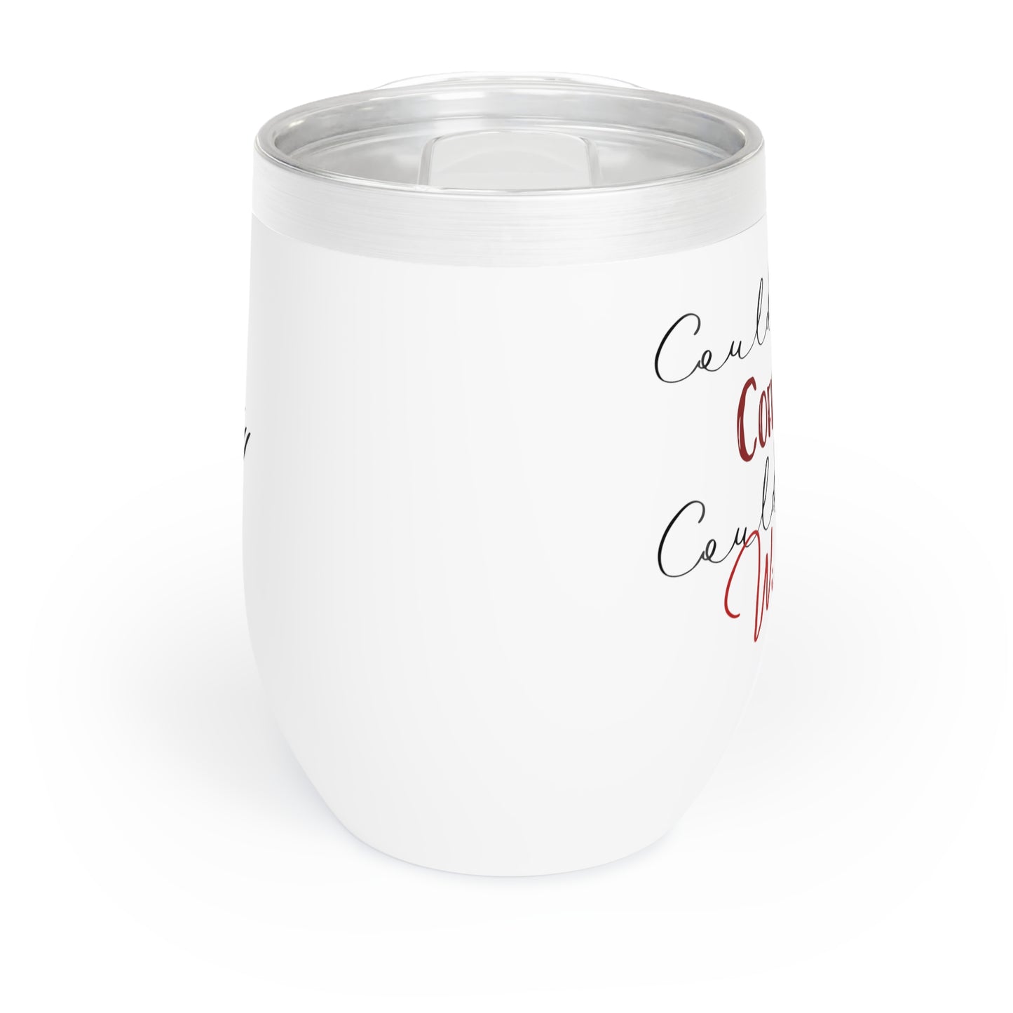 Personalized "Coffee or Wine" Chill Wine Tumbler