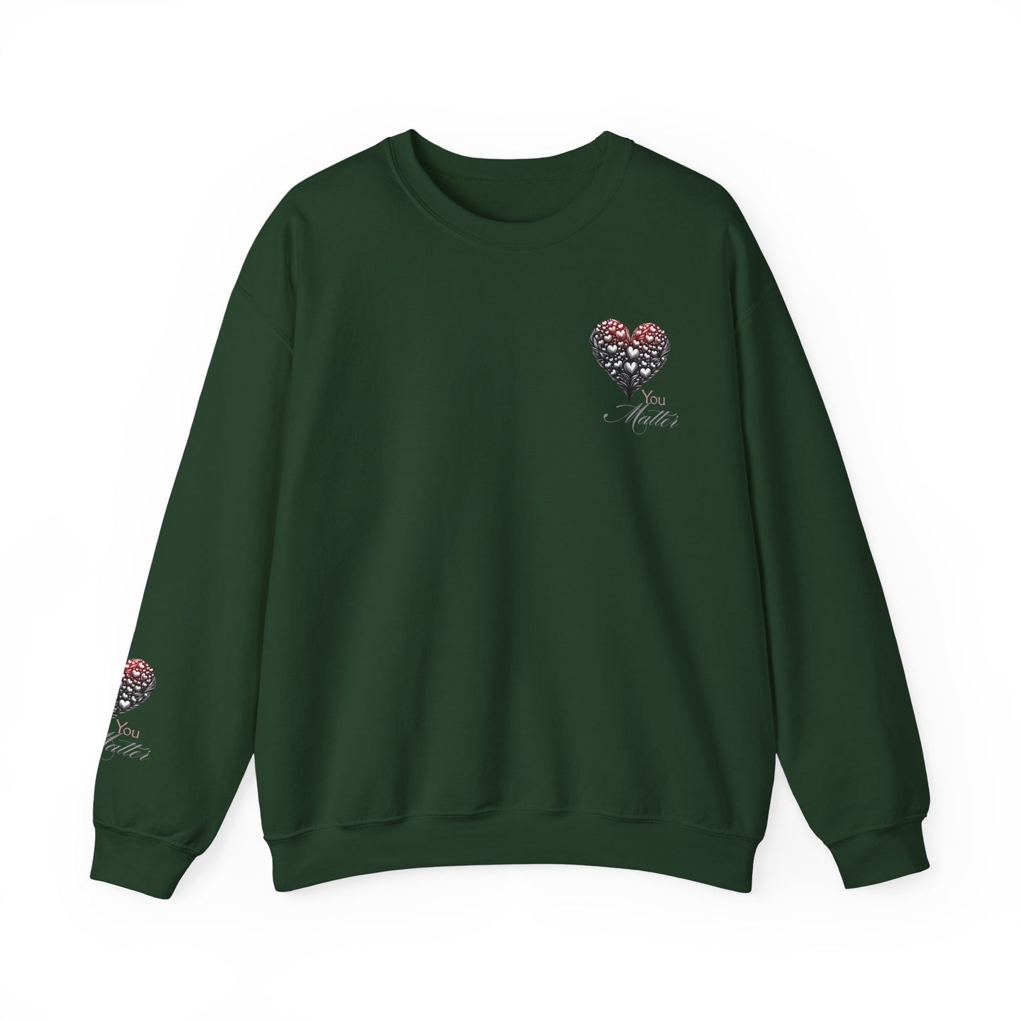 "You Matter" Heart Sweatshirt