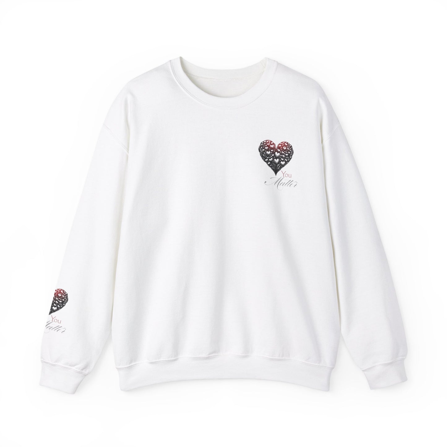 "You Matter" Heart Sweatshirt