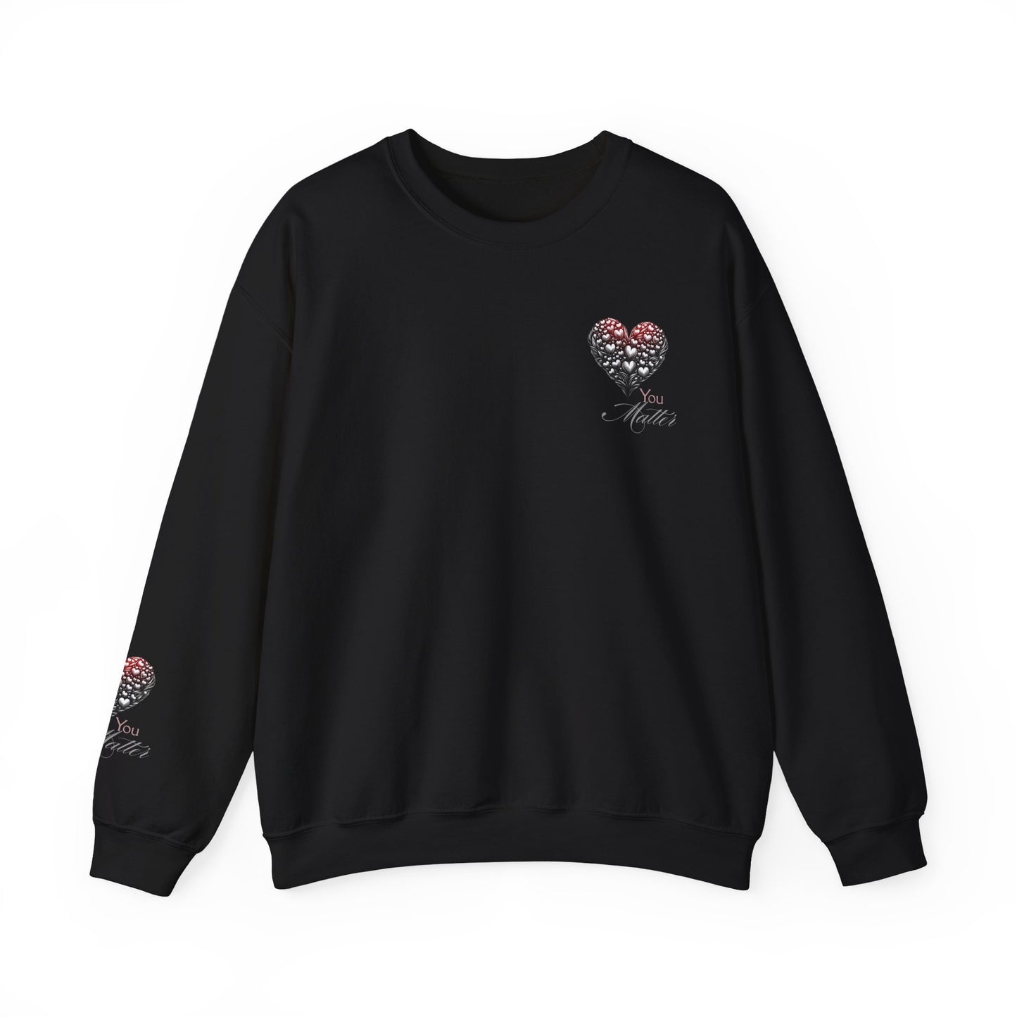 "You Matter" Heart Sweatshirt