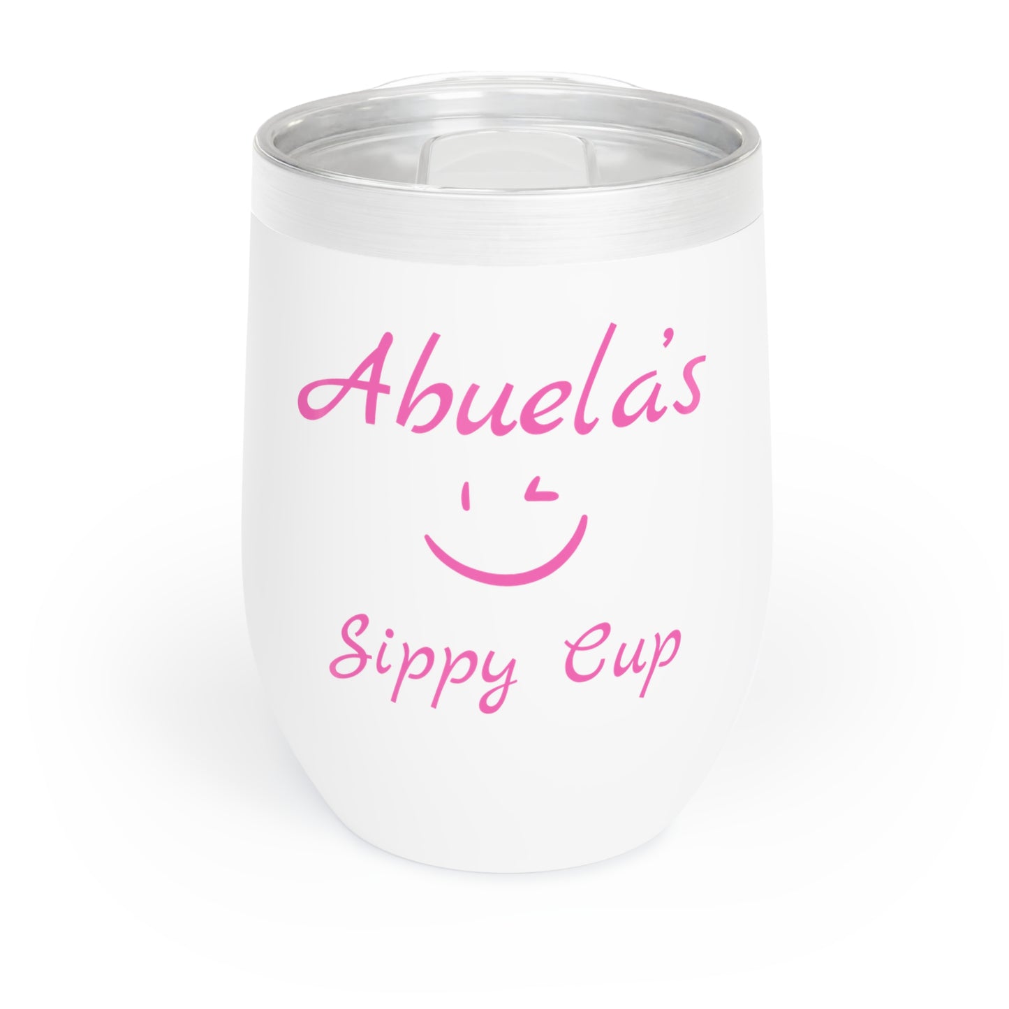 "Abuela's Sippy Cup Chill Wine Tumbler