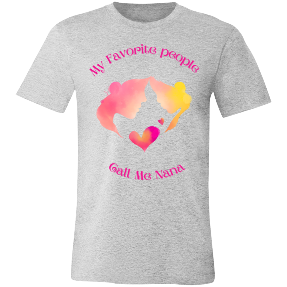 "My Favorite People Call Me Nana" Short-Sleeve T-Shirt