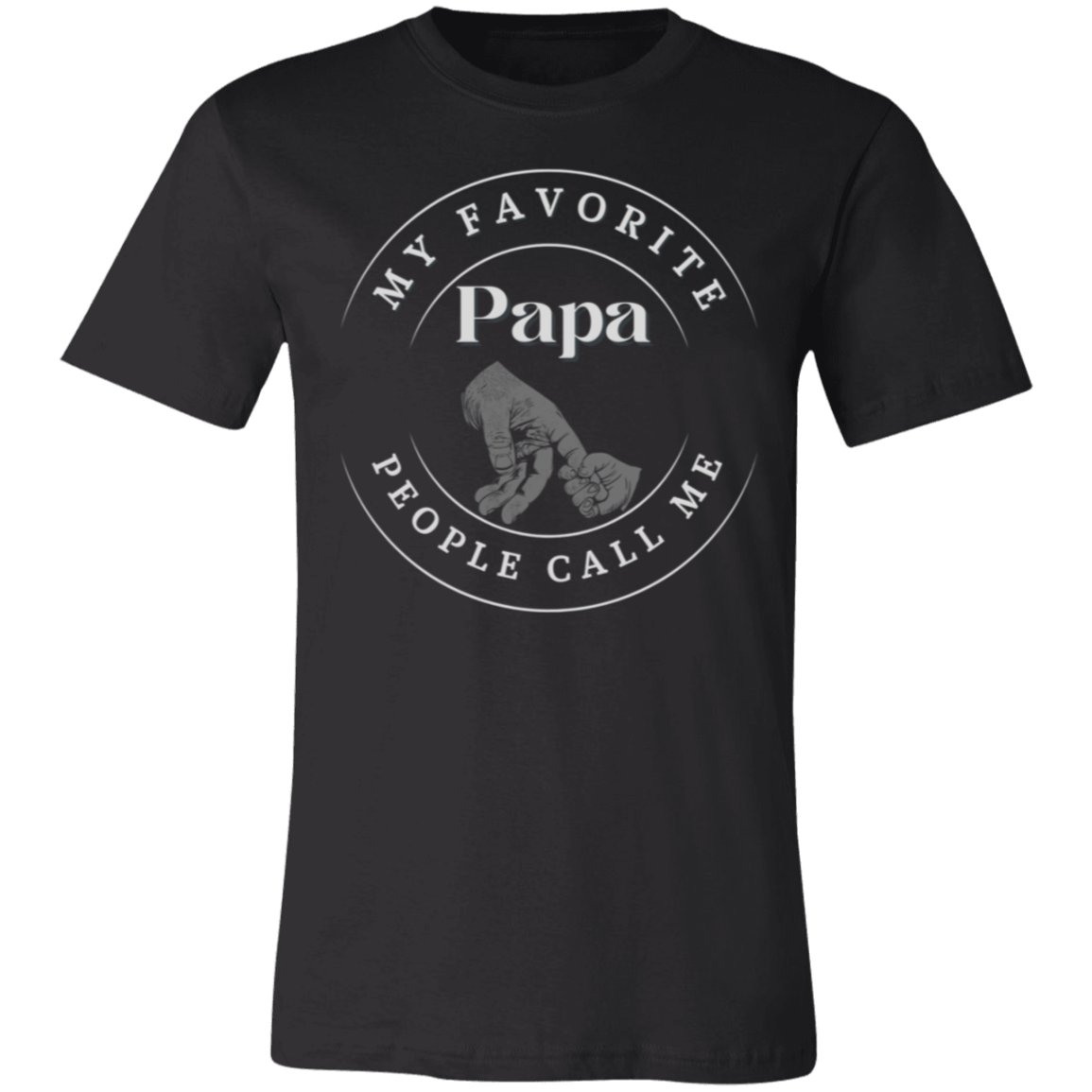 "My Favorite People Call Me Papa" (White Letters) Short-Sleeve T-Shirt