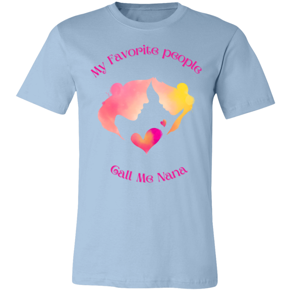 "My Favorite People Call Me Nana" Short-Sleeve T-Shirt
