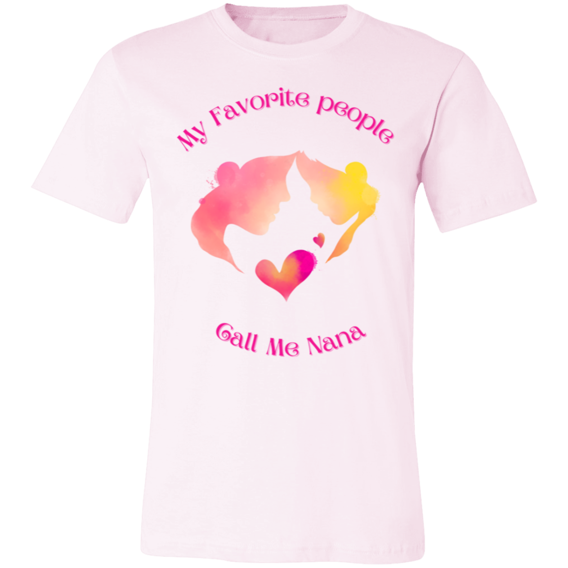 "My Favorite People Call Me Nana" Short-Sleeve T-Shirt