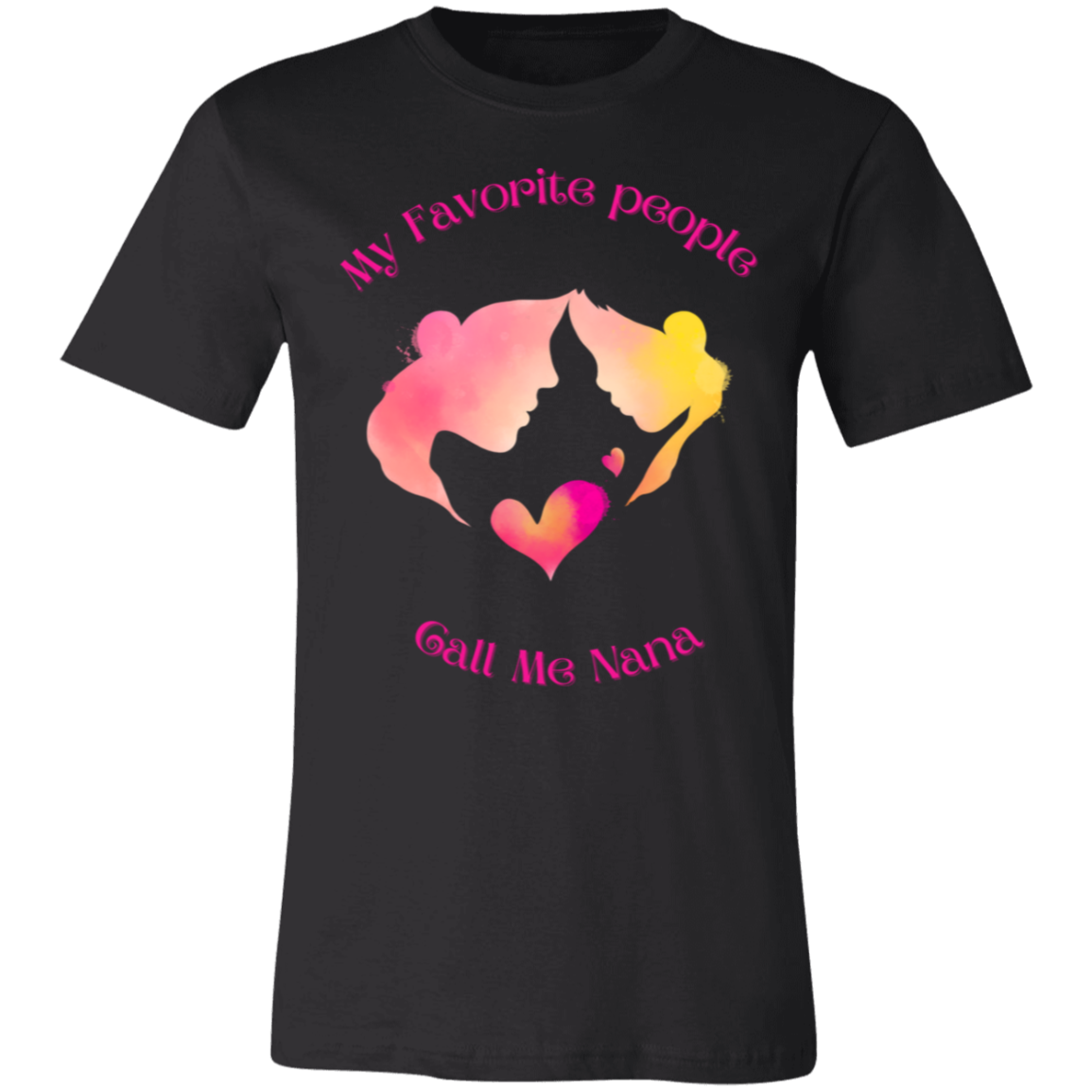 "My Favorite People Call Me Nana" Short-Sleeve T-Shirt
