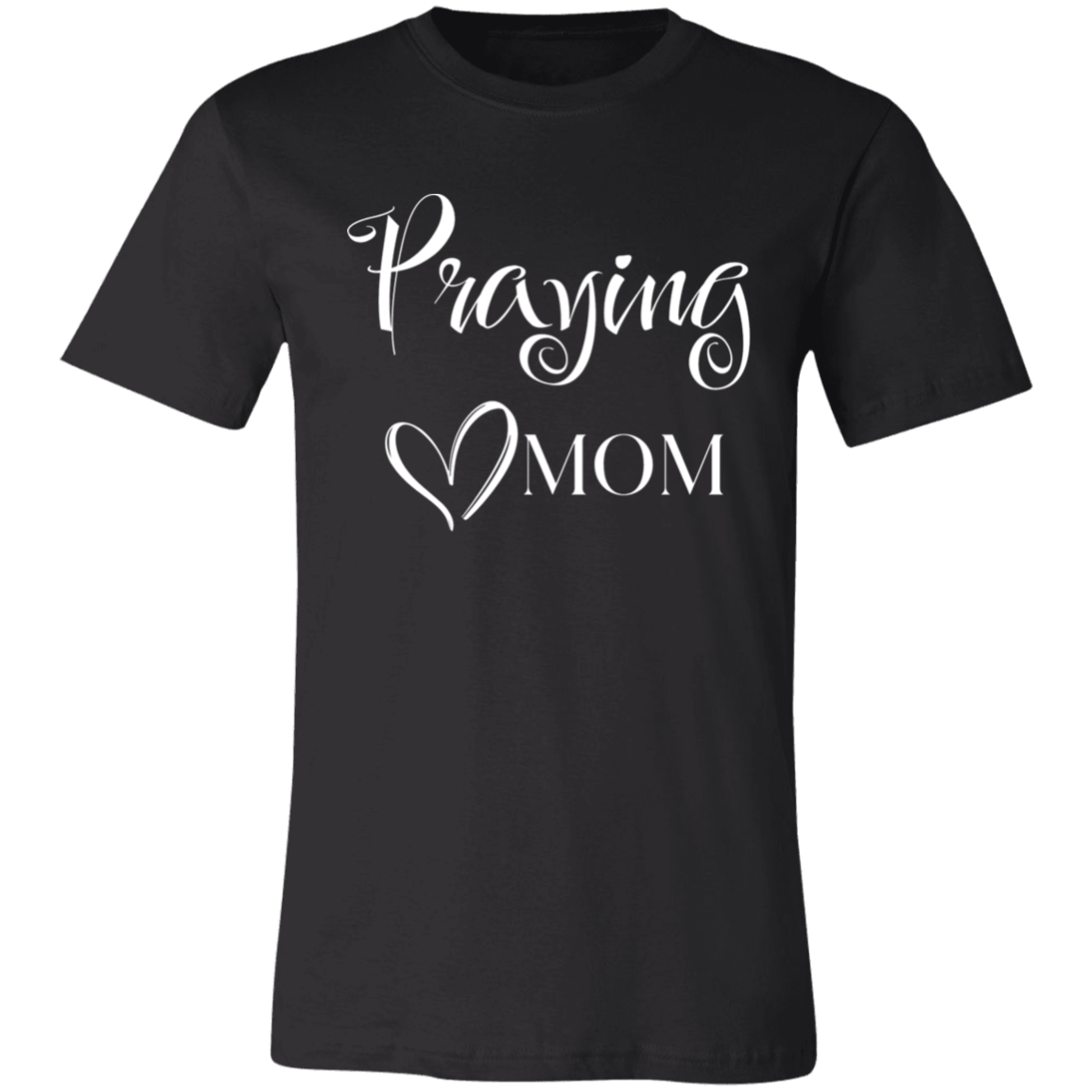 "Praying Mom" Unisex Short-Sleeve T-Shirt