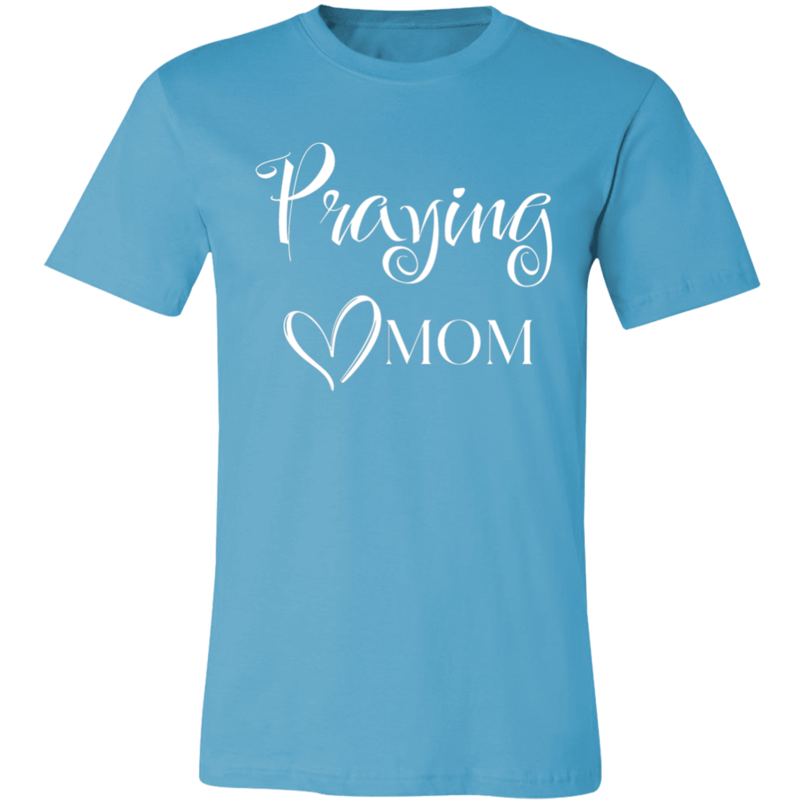 "Praying Mom" Unisex Short-Sleeve T-Shirt