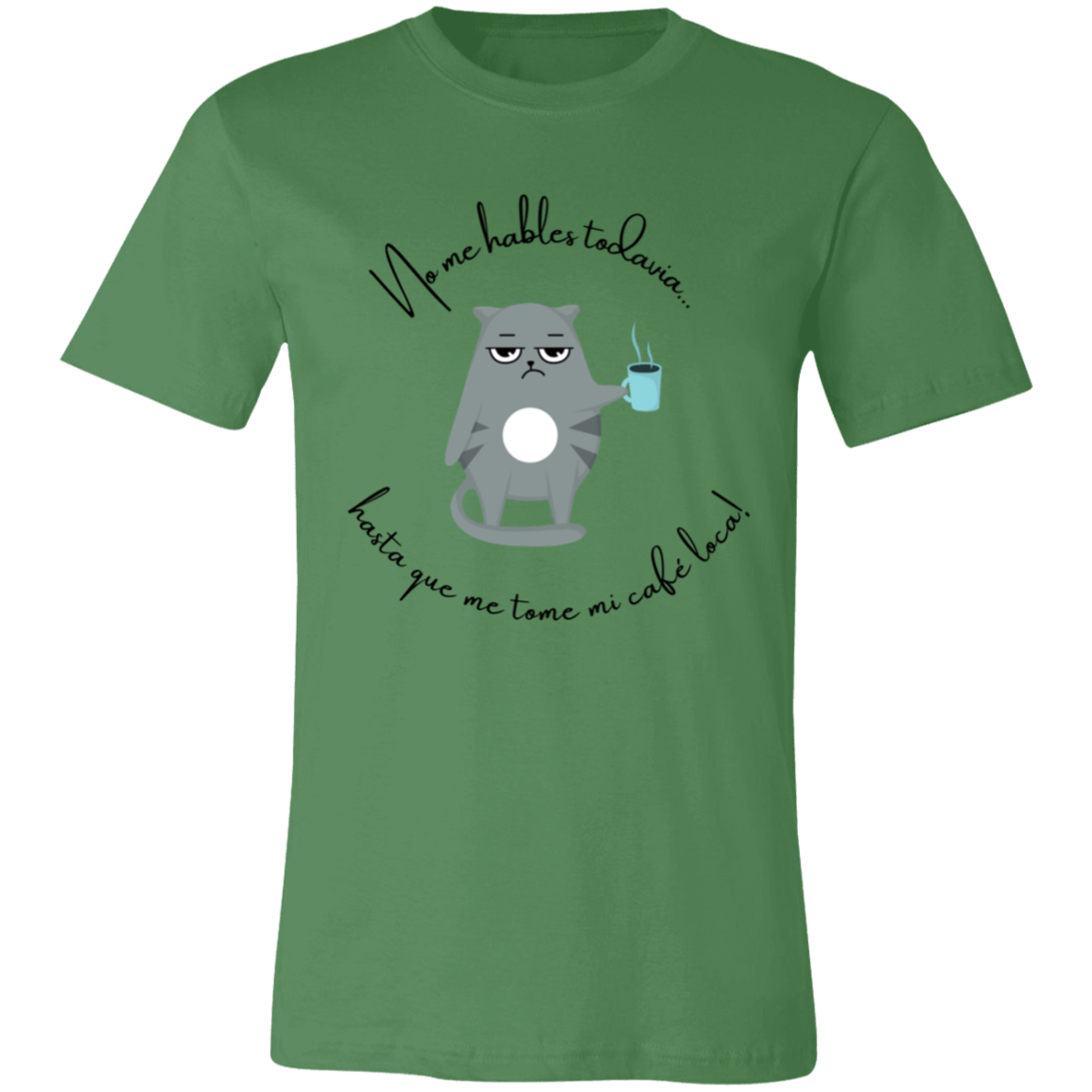 “No Hables Todavía” Unisex Funny Short-Sleeve T-Shirt