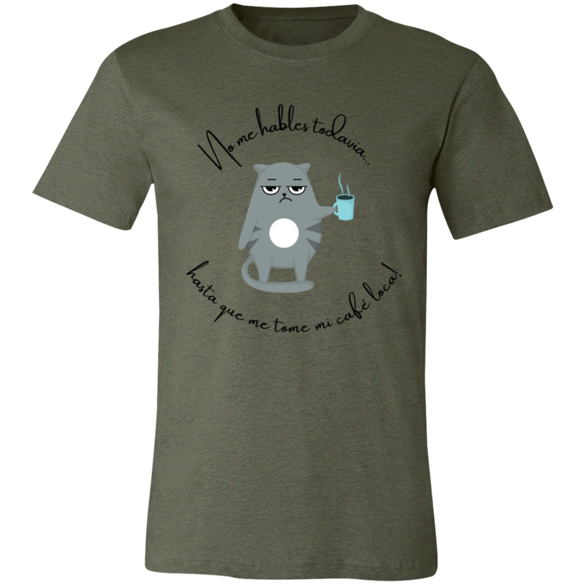 “No Hables Todavía” Unisex Funny Short-Sleeve T-Shirt