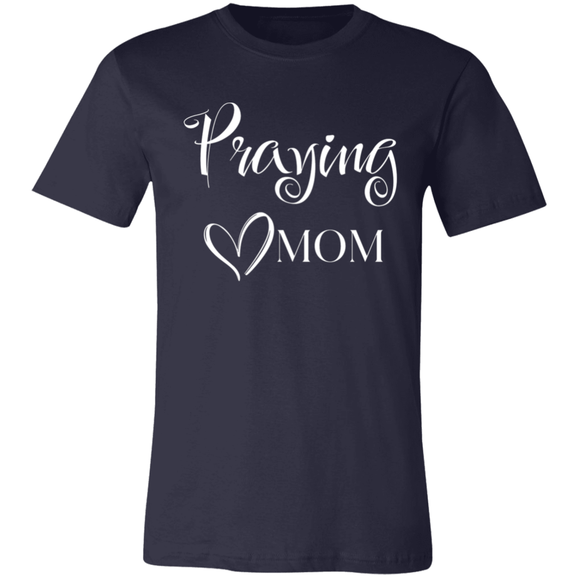 "Praying Mom" Unisex Short-Sleeve T-Shirt